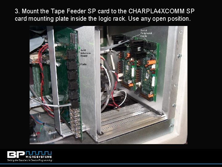 3. Mount the Tape Feeder SP card to the CHARPLA 4 XCOMM SP card