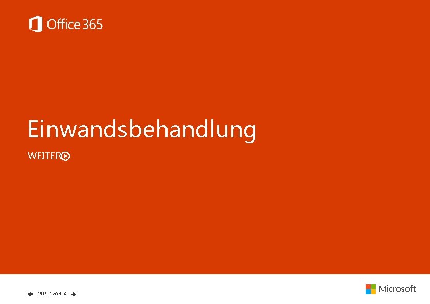 Einwandsbehandlung WEITER Ausgabe Q 3/2015 – Stand 30. 09. 2015 SEITE 10 VON 16