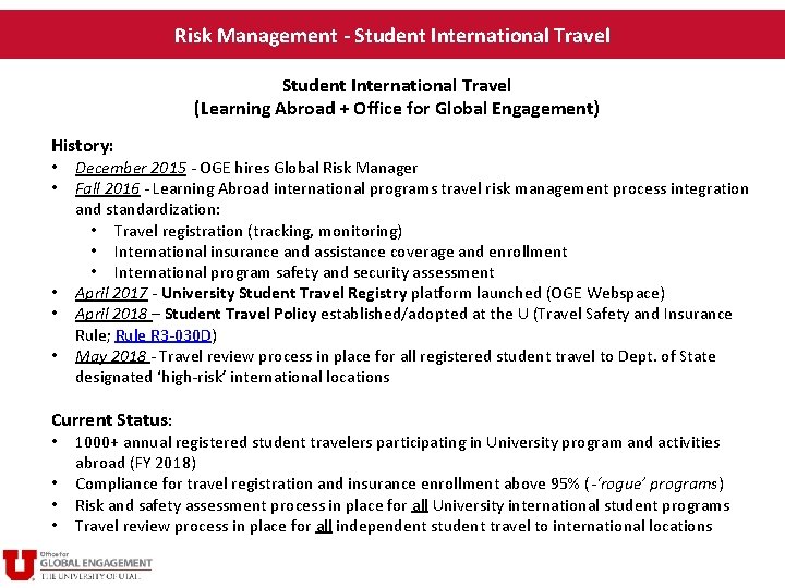 Risk Management - Student International Travel (Learning Abroad + Office for Global Engagement) History: