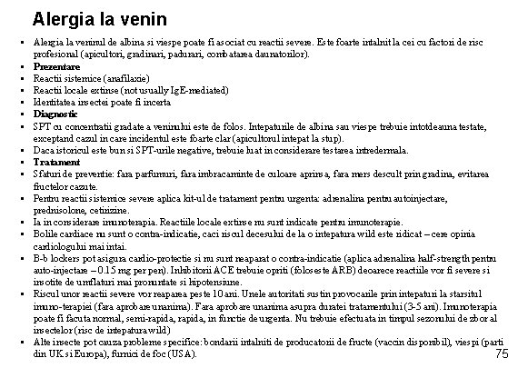 Alergia la venin • Alergia la veninul de albina si viespe poate fi asociat