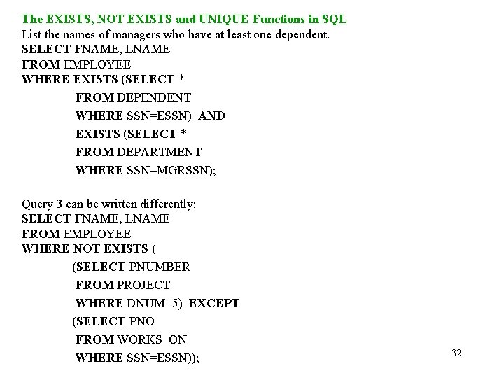 The EXISTS, NOT EXISTS and UNIQUE Functions in SQL List the names of managers