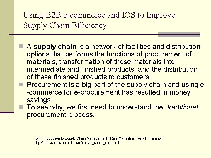 Using B 2 B e-commerce and IOS to Improve Supply Chain Efficiency n A