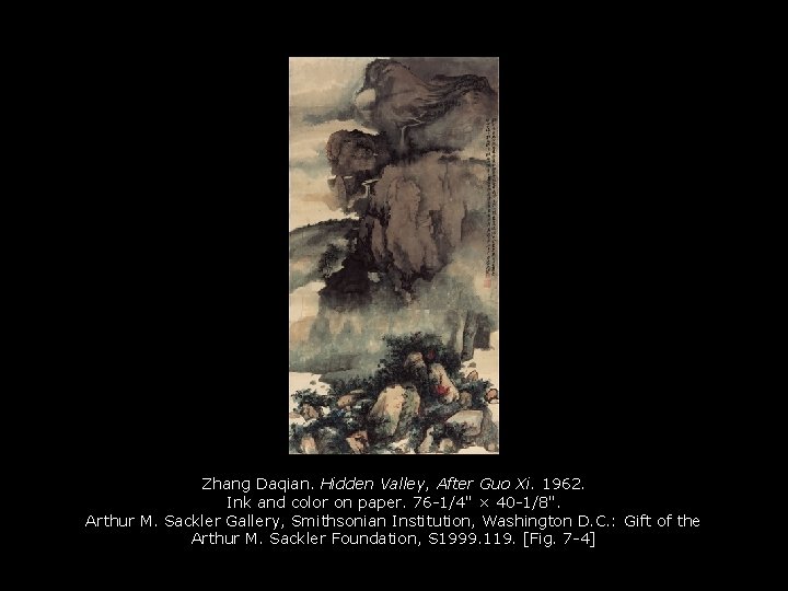 Zhang Daqian. Hidden Valley, After Guo Xi. 1962. Ink and color on paper. 76