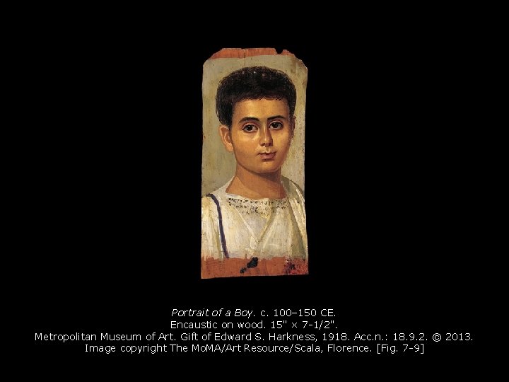 Portrait of a Boy. c. 100– 150 CE. Encaustic on wood. 15" × 7