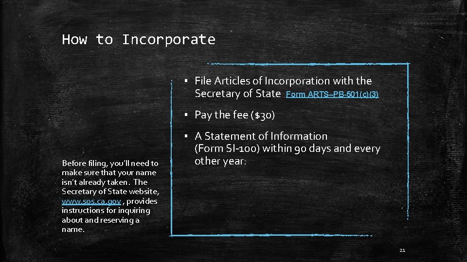 How to Incorporate ▪ File Articles of Incorporation with the Secretary of State Form