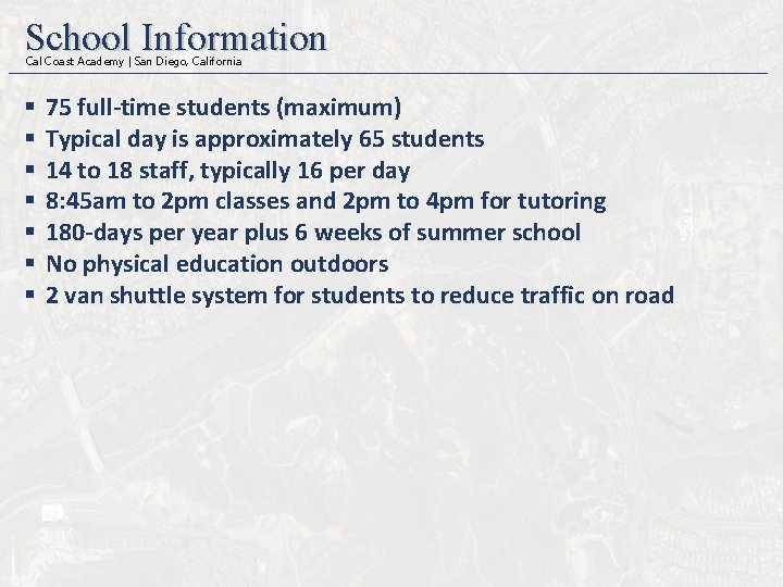 School Information Cal Coast Academy | San Diego, California § § § § 75