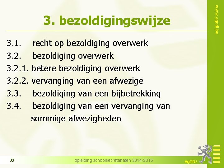 www. agodi. be 3. bezoldigingswijze 3. 1. 3. 2. 2. 3. 3. 3. 4.