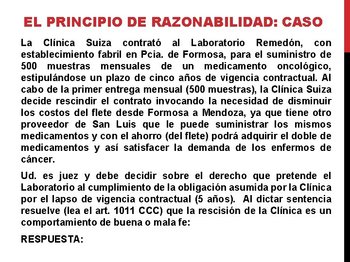 EL PRINCIPIO DE RAZONABILIDAD: CASO La Clínica Suiza contrató al Laboratorio Remedón, con establecimiento