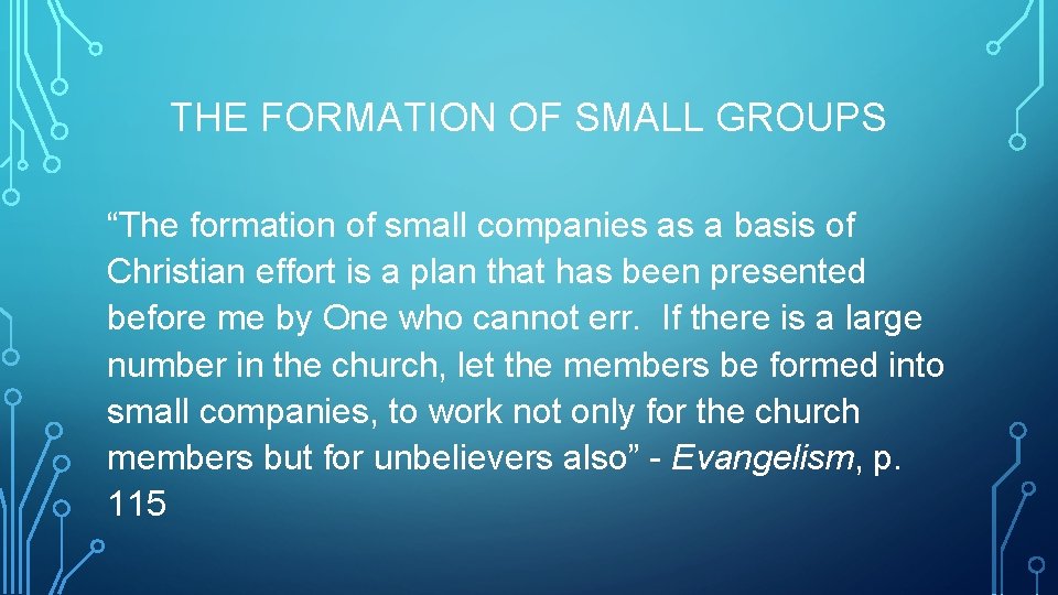 THE FORMATION OF SMALL GROUPS “The formation of small companies as a basis of