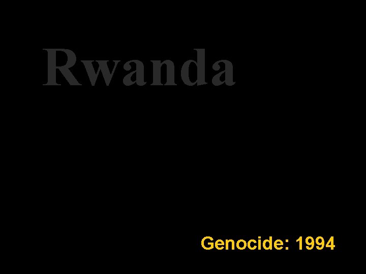 Rwanda Genocide: 1994 