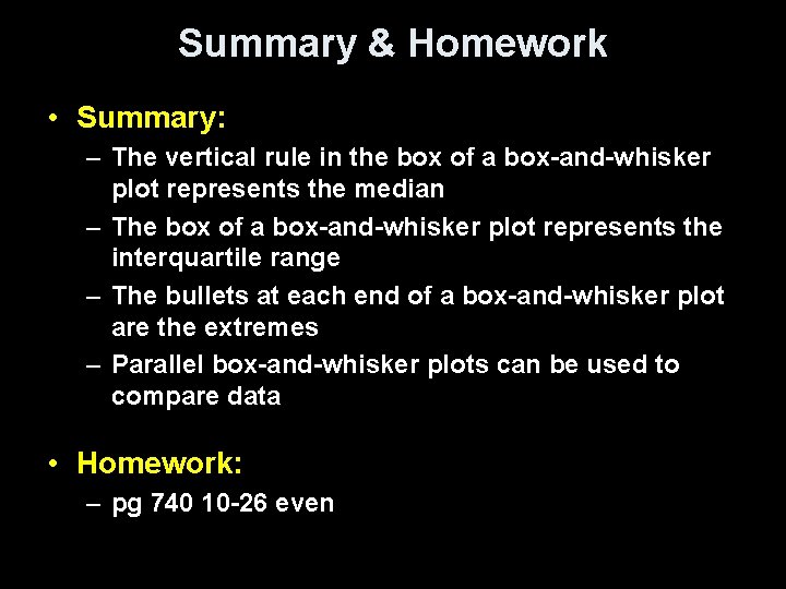 Summary & Homework • Summary: – The vertical rule in the box of a