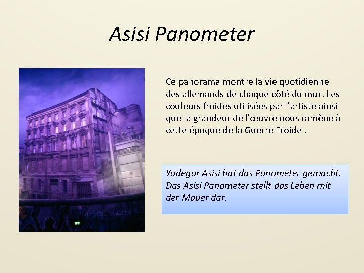 Asisi Panometer Ce panorama montre la vie quotidienne des allemands de chaque côté du