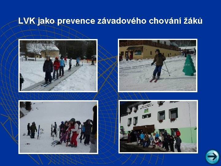 LVK jako prevence závadového chování žáků 