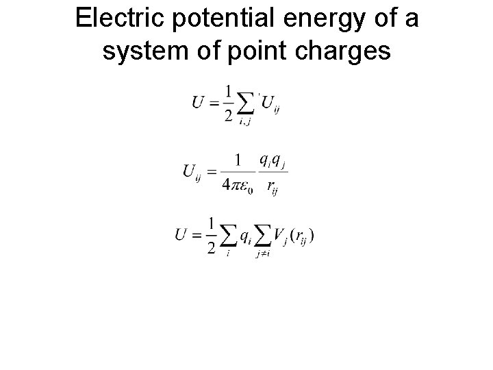 Electric potential energy of a system of point charges 