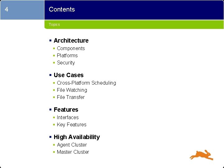 4 Contents Topics § Architecture § Components § Platforms § Security § Use Cases
