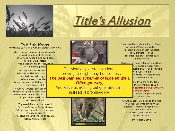 Title’s Allusion To A Field Mouse On turning up her nest with the plough,