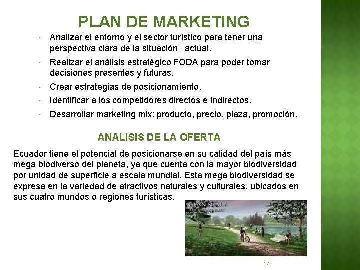 PLAN DE MARKETING Analizar el entorno y el sector turístico para tener una perspectiva