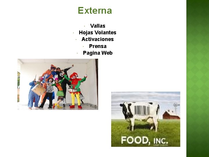 Externa Vallas Hojas Volantes Activaciones Prensa Pagina Web 