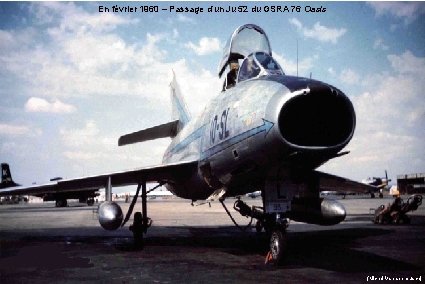 En février 1960 – Passage d’un Ju 52 du GSRA 76 Oasis Jean Marcoud)