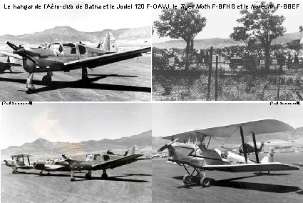 Le hangar de l’Aéro-club de Batna et le Jodel 120 F-OAVJ, le Tiger Moth