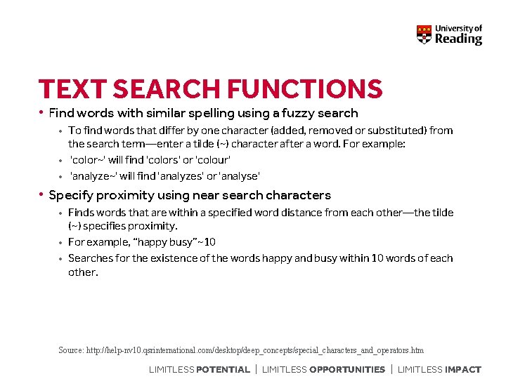 TEXT SEARCH FUNCTIONS • Find words with similar spelling using a fuzzy search •