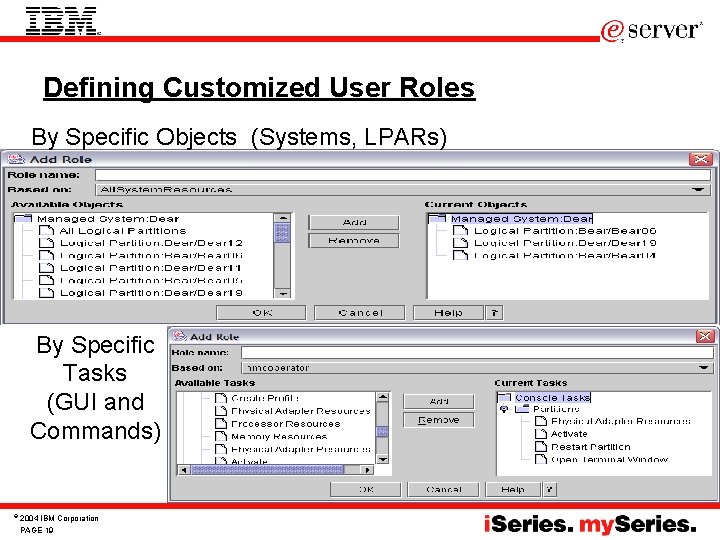Defining Customized User Roles By Specific Objects (Systems, LPARs) By Specific Tasks (GUI and Defining Customized User Roles By Specific Objects (Systems, LPARs) By Specific Tasks (GUI and