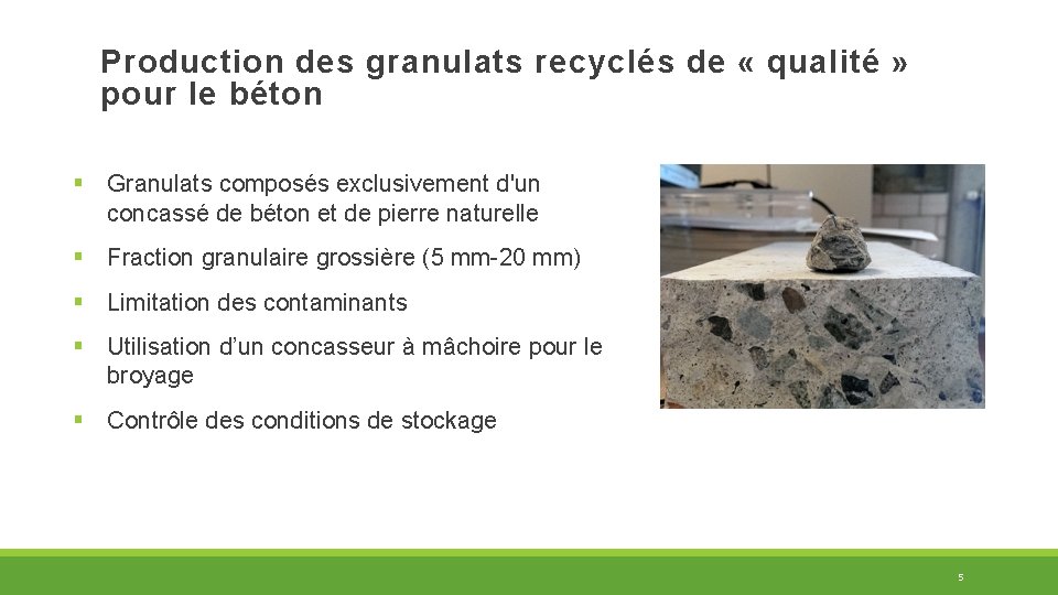 Production des granulats recyclés de « qualité » pour le béton § Granulats composés