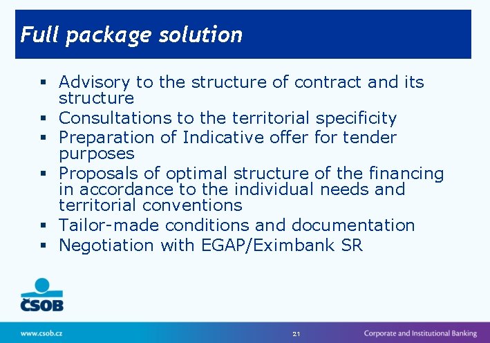 Full package solution § Advisory to the structure of contract and its structure §