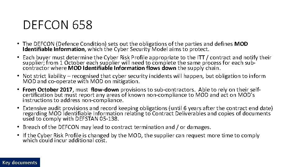 DEFCON 658 • The DEFCON (Defence Condition) sets out the obligations of the parties