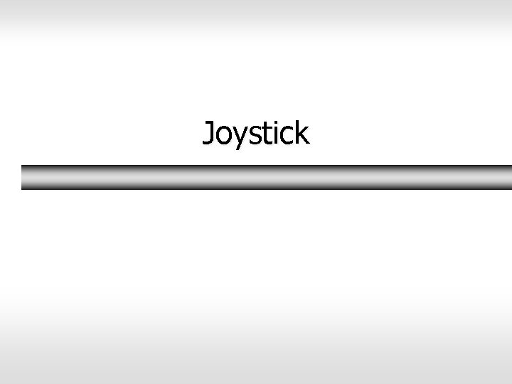 Joystick 