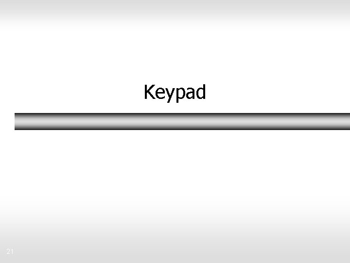 Keypad 21 