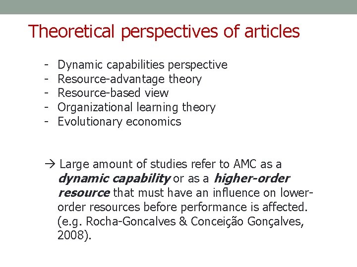 Theoretical perspectives of articles - Dynamic capabilities perspective Resource-advantage theory Resource-based view Organizational learning