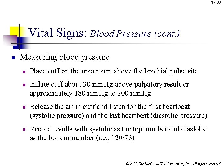 37 -33 Vital Signs: Blood Pressure (cont. ) n Measuring blood pressure n n