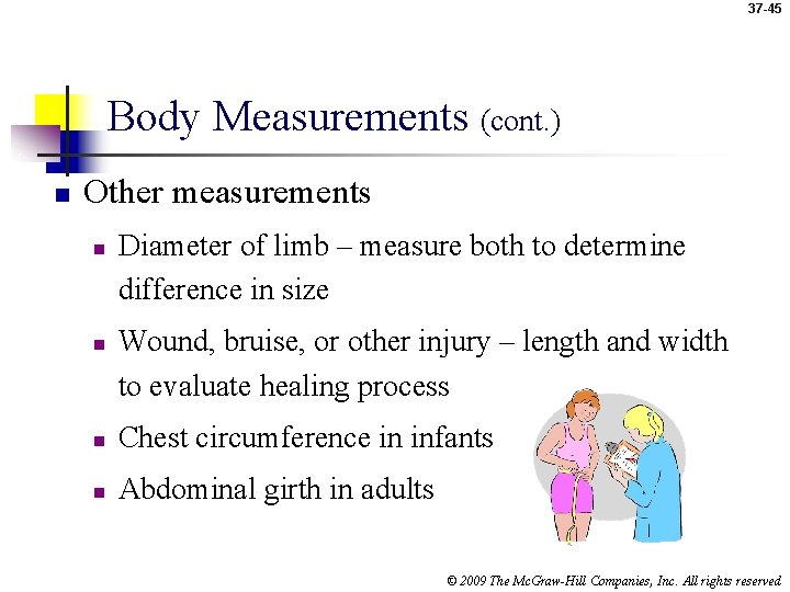 37 -45 Body Measurements (cont. ) n Other measurements n n Diameter of limb