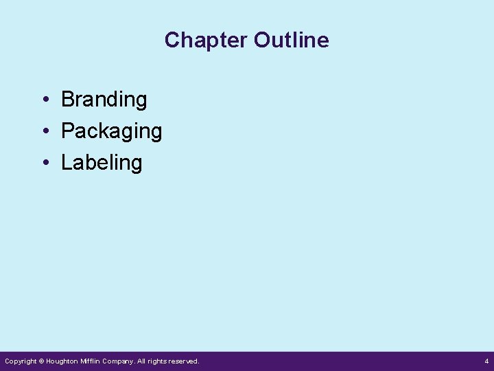 Part Five Product Decisions 13 Branding and Packaging