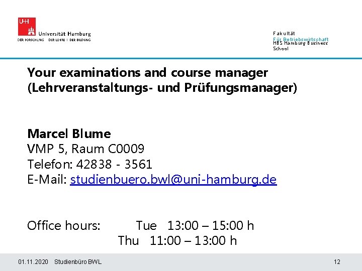 Fakultät Für Betriebswirtschaft HBS Hamburg Business School Your examinations and course manager (Lehrveranstaltungs- und