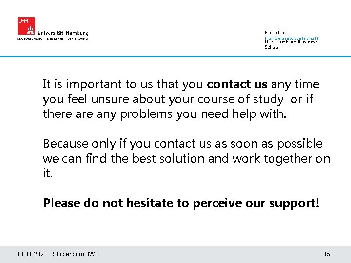 Fakultät Für Betriebswirtschaft HBS Hamburg Business School It is important to us that you