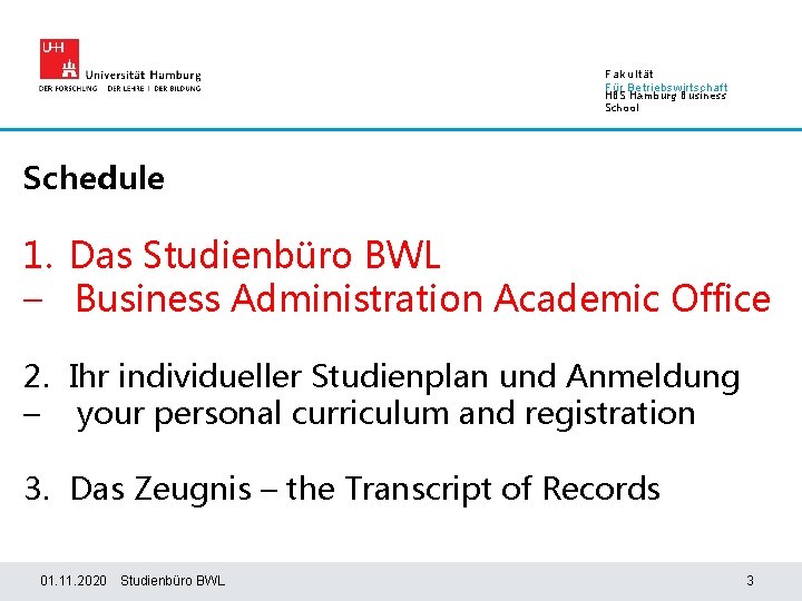 Fakultät Für Betriebswirtschaft HBS Hamburg Business School Schedule 1. Das Studienbüro BWL – Business