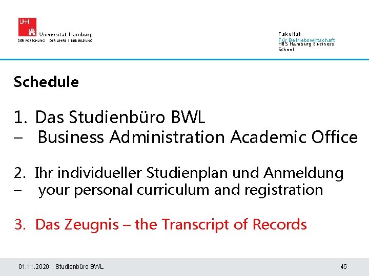 Fakultät Für Betriebswirtschaft HBS Hamburg Business School Schedule 1. Das Studienbüro BWL – Business