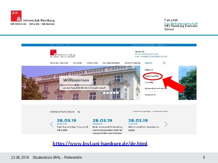 Fakultät Für Betriebswirtschaft HBS Hamburg Business School https: //www. bwl. uni-hamburg. de/de. html 23.
