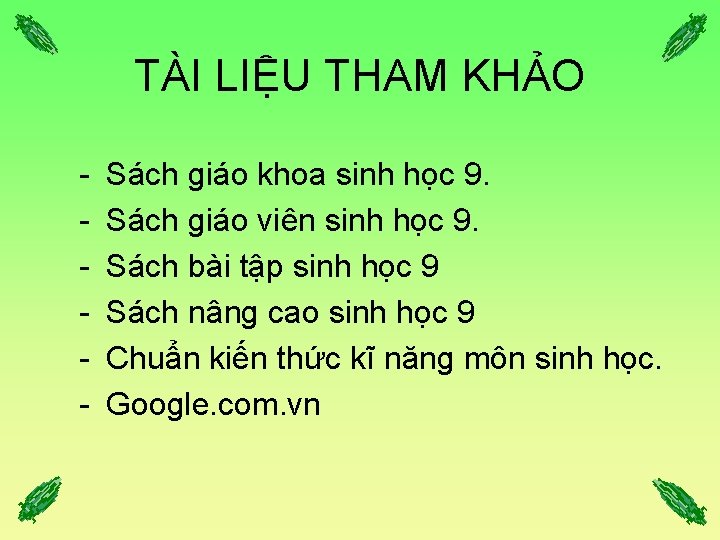 TÀI LIỆU THAM KHẢO - Sách giáo khoa sinh học 9. Sách giáo viên