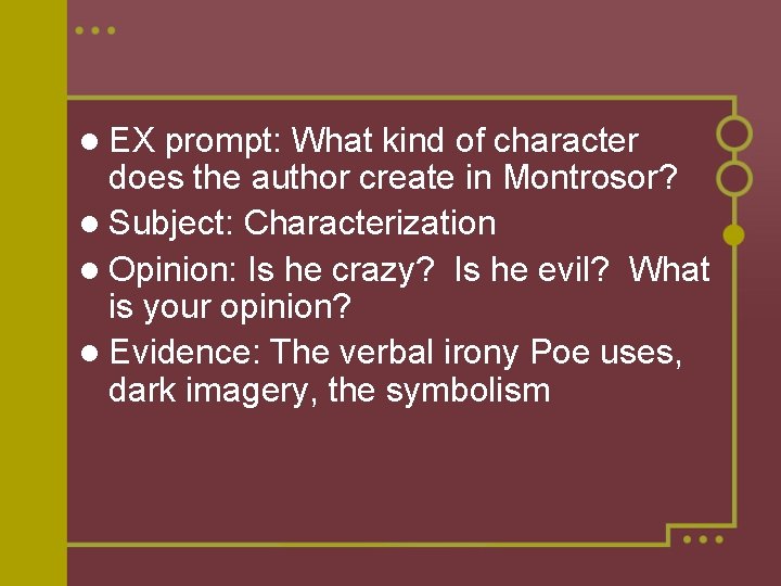 l EX prompt: What kind of character does the author create in Montrosor? l