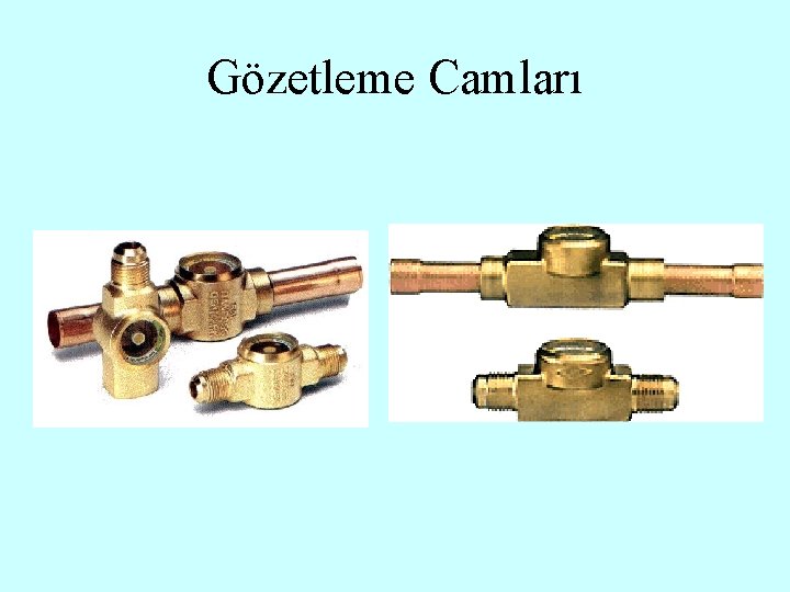 Gözetleme Camları 