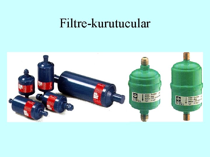 Filtre-kurutucular 