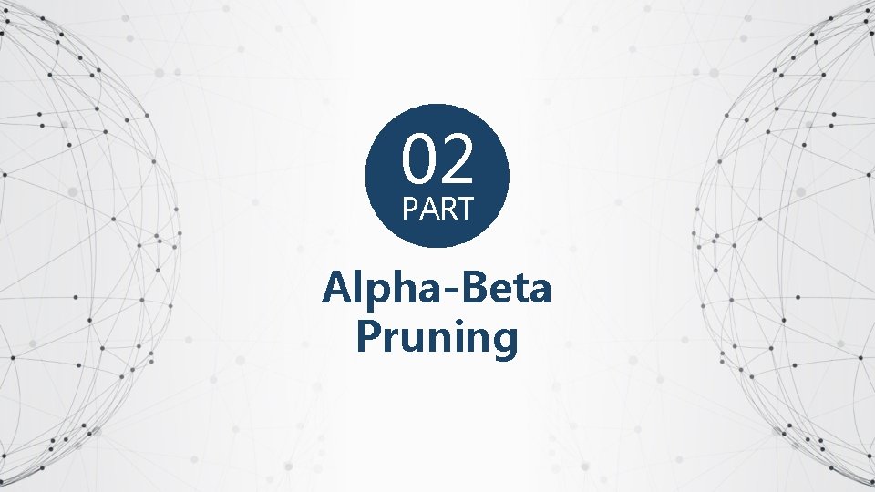 02 PART Alpha-Beta Pruning 