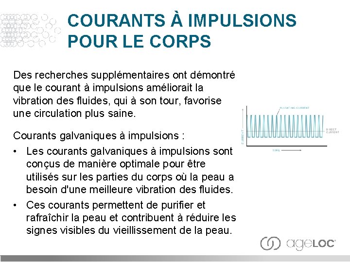 COURANTS À IMPULSIONS POUR LE CORPS Des recherches supplémentaires ont démontré que le courant