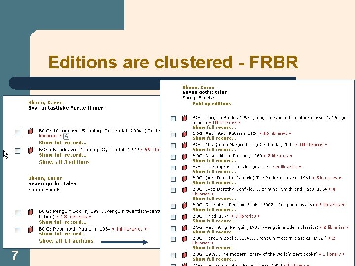 Editions are clustered - FRBR 7 