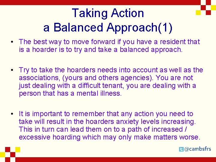 Taking Action a Balanced Approach(1) • The best way to move forward if you