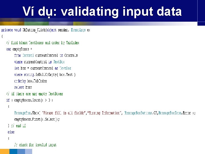 Ví dụ: validating input data 