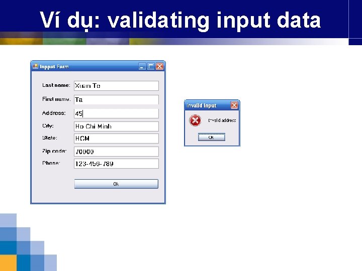 Ví dụ: validating input data 